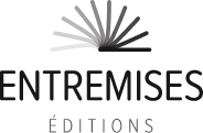 Entremises Éditions